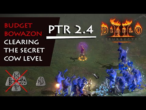 PTR 2.4 - Budget Bowazon Demo clearing The Secret Cow Level Players 1 - Diablo 2 Resurrected