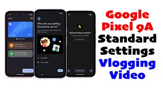 Google Pixel 9a STANDARD 4k SETTINGS #VLOGGING