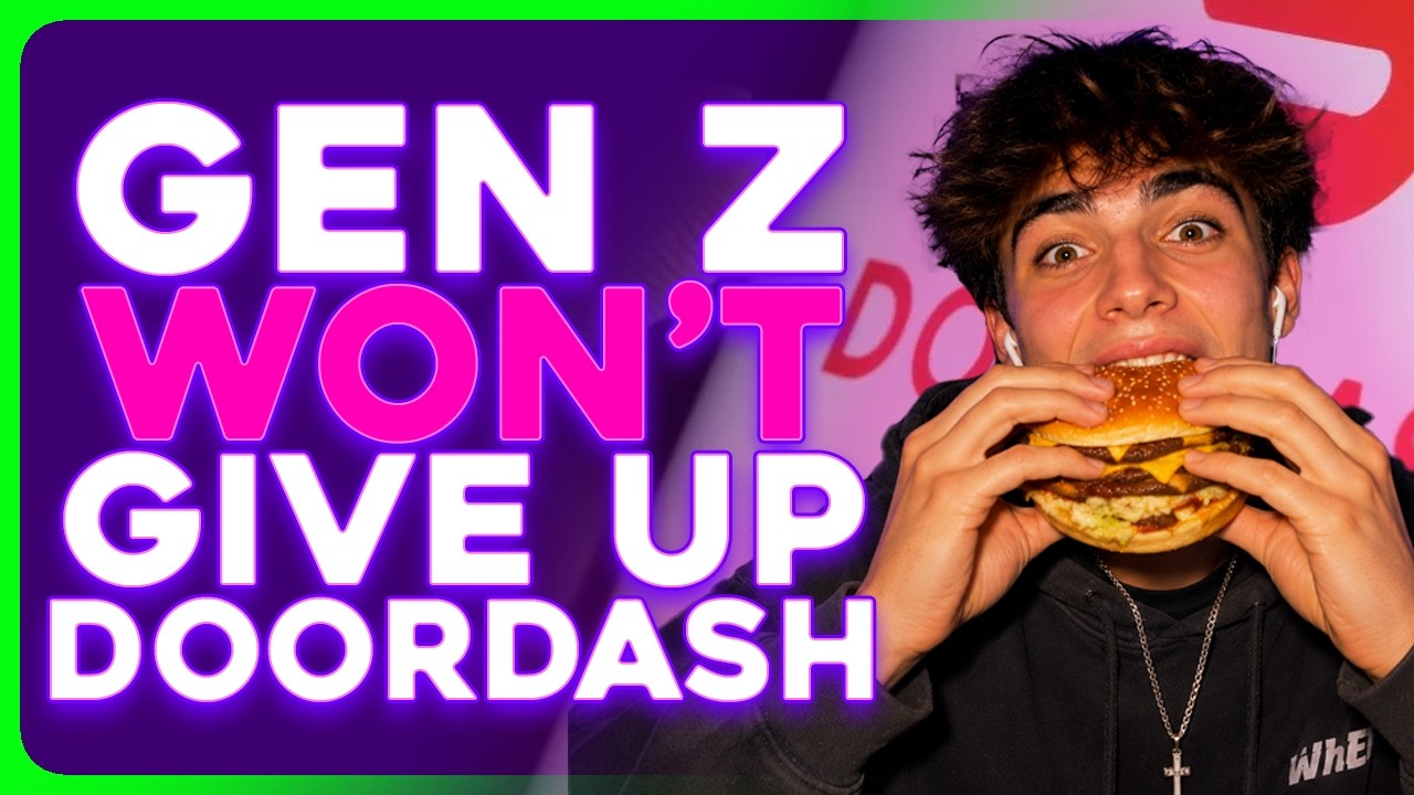 Here Is Why Gen Z REFUSES to Give Up Doordash