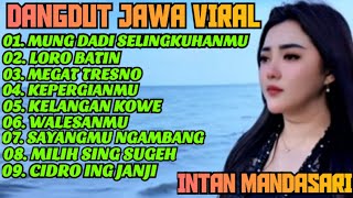 Download lagu MUNG DADI SELINGKUHANMU 😭 LAGU  JAWA VIRAL BIKIN NANGIS ‼️ FULL ALBUM INTAN MANDASARI  mp3