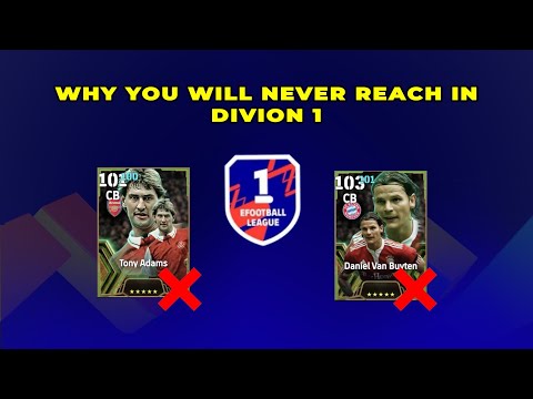 Why You will never reach in division 1 in efootball mobile history