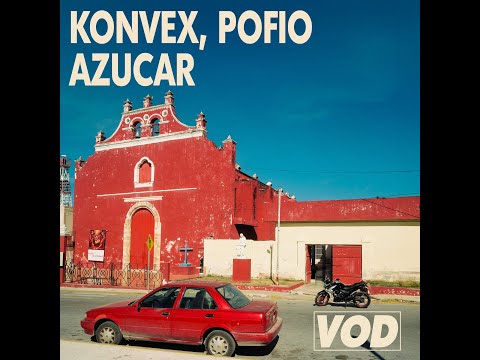 Konvex, Pofio - Azucar