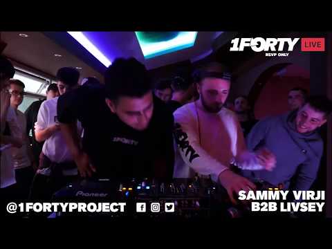 1Forty Live #1: Sammy Virji B2B Livsey