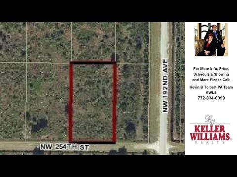 19267 NW 254th Street, Okeechobee, FL Presented by Kevin B Tolbert PA Team.