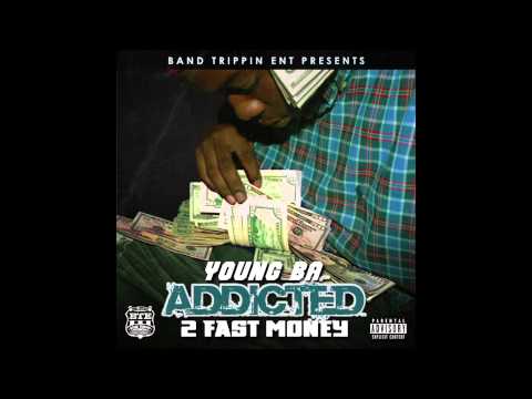 Young B.A. - Pictures (Addicted 2 Fast Money Vol.1)