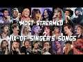 EXTEND TOP FAMOUS SINGERS IN ONE SONG MOST STREAMED Live Performance
