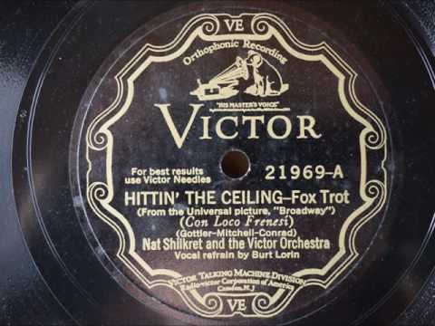 Nat Shilkret - Hittin' the ceiling