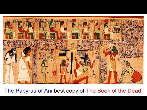 The Papyrus of Ani best copy of The Book of the Dead