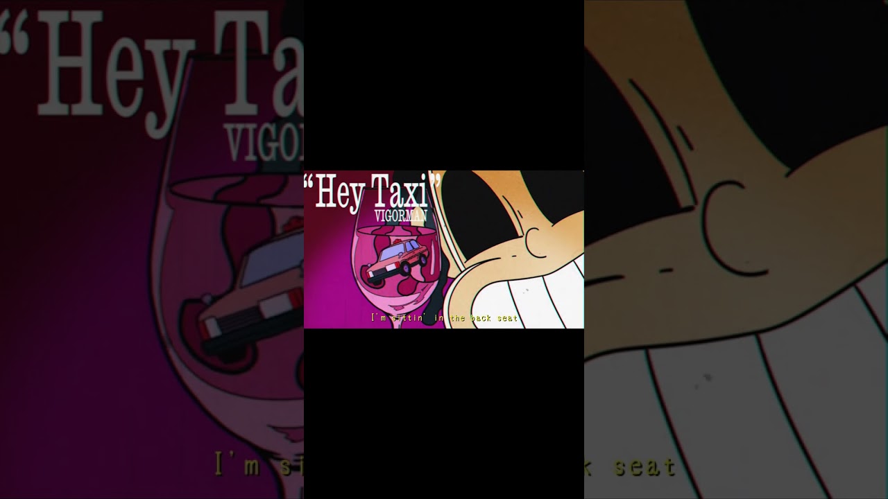 VIGORMAN - Hey Taxi  (Prod by DAIDAI from Paledusk) #shorts
