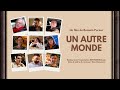 Un autre monde (passage 1’05)