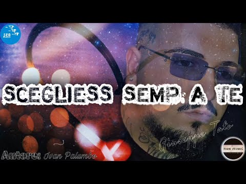 Giuseppe Tato - Scegliess semp a te