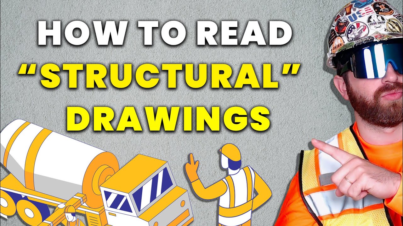 Learn How To Read STRUCTURAL Construction Drawings!