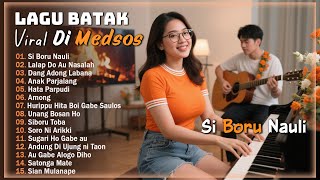 Download lagu Si Boru Nauli || Lagu Batak VIRAL || Kumpulan Musik Batak Terbaik Dan Terlaris || TOP Batak Keren mp3