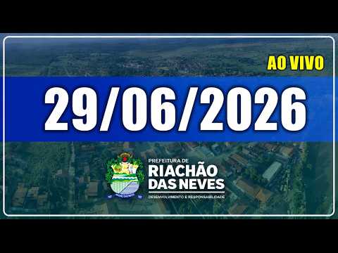 Sessão Plenária da Câmara Municipal de Riachão das Neves 29/06/2026