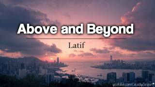 Above &amp; Beyond - Latif [Lyrics + DL]