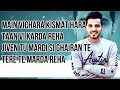 MAIN VICHARA Lyrics ARMAAN BEDIL MAIN VICHARA