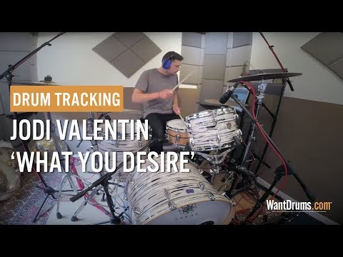 'What You Desire'' Jodi Valentin [DRUM TRACKING]
