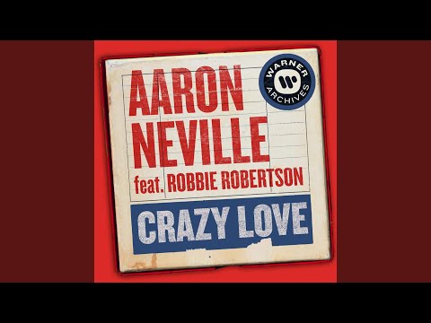 Crazy Love (feat. Robbie Robertson)