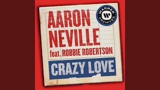 Crazy Love (feat. Robbie Robertson)