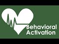 CBT Technique: Behavioral Activation
