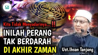 Download lagu THIS IS THE BLOODLESS WAR OF THE END TIMES, THE UMMAH IS UNAWARE OF IT...‼️- USTADZ IHSAN TANJUNG mp3