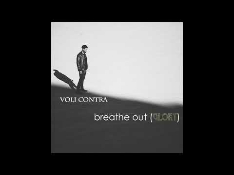 Breathe Out (Glory)