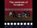 The sentinels of forsaken