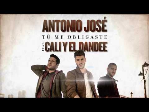 Tú me obligastes-Antonio José,Cali Y el Dandee