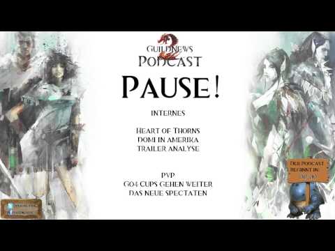 GuildNews Podcast Nr. 87 - Heart of Thorns - Alle Features in der Übersicht