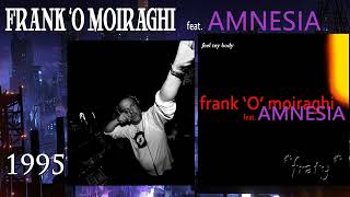 Frank 'O Moiraghi feat. Amnesia - Feel My Body (Frank 'O Moiraghi Mix) (1995)