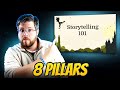 The 8 Crucial Pillars Of Story Storytelling 101