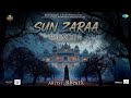 Sun Zaraa Haunted 3D Ghost Of The Past