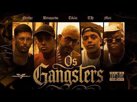OS GANGSTERS  - MC Tikão | MC Max | MC Brinquedo | MC Orelha | MC TH (Prod. Dbn Beatz)