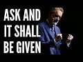 Jordan Peterson Ask & It Shall Be Given - Motivational Video