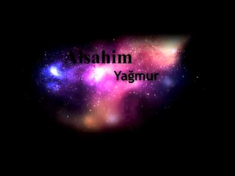 Alsahim - Yağmur.