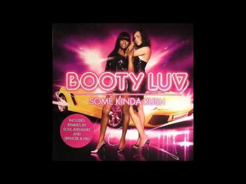 Booty Luv - Some Kinda Rush (Soul Avengerz Remix)