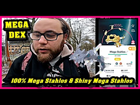 MEGA DEX : 100% Mega Stahlos & Shiny Mega Stahlos | Pokémon GO Deutsch # 1683