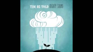 The Battle Hymn - Tim Be Told