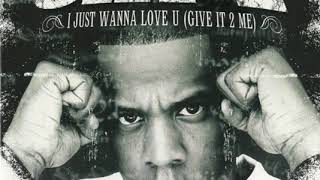 Jay Z I Just Wanna Luv Ya HD