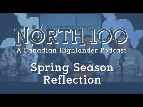 North 100 Ep68 - Spring Season Reflection