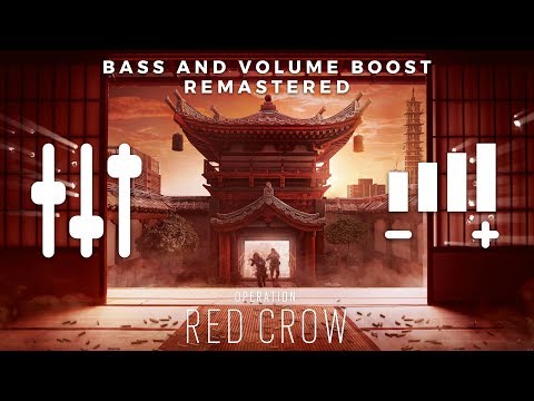 Operation RED CROW Main Theme (High Quality BASS + VOLUME BOOST & REMASTERED) | Rainbow 6 Siege