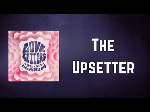 Metronomy - The Upsetter (Lyrics)