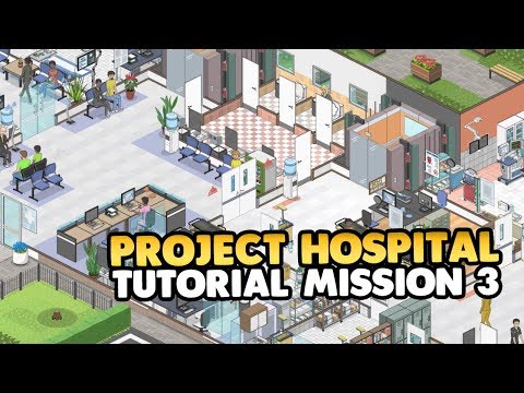 Project Hospital 👑 Tutorial Mission 3 [Deutsch/German]