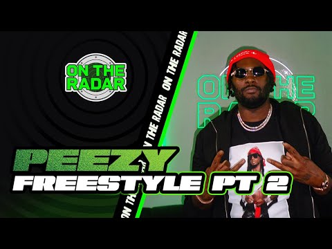 The Peezy "On The Radar" Freestyle (PART 2)