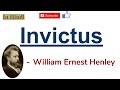 Invictus by William Ernest Henley - Summary and Line by Line Explanation in Hindi
