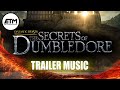 FANTASTIC BEASTS 3 | Trailer 2 Music Cover | The Secrets of Dumbledore (RECREATED)