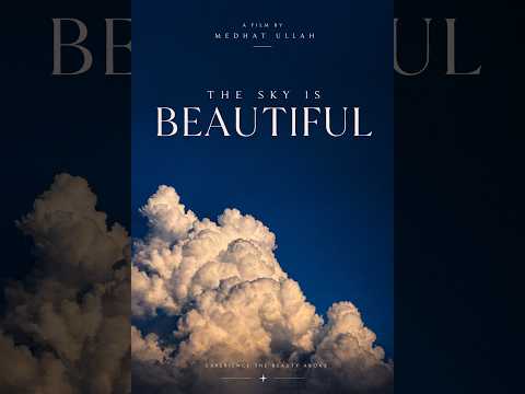 The Sky is Beautiful