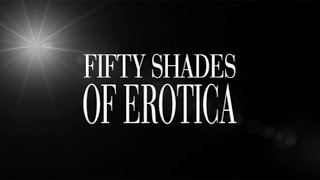 Fifty Shades of Erotica (2015) Video