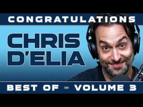 Best of Congratulations with Chris D'Elia Vol. 3