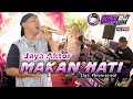 MAKAN HATI Jaya Aktor Karya Phianraisyal Live Performance Bersama KingDJ